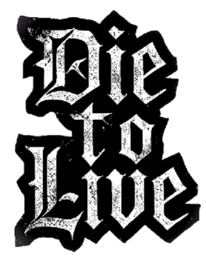 Die to Live