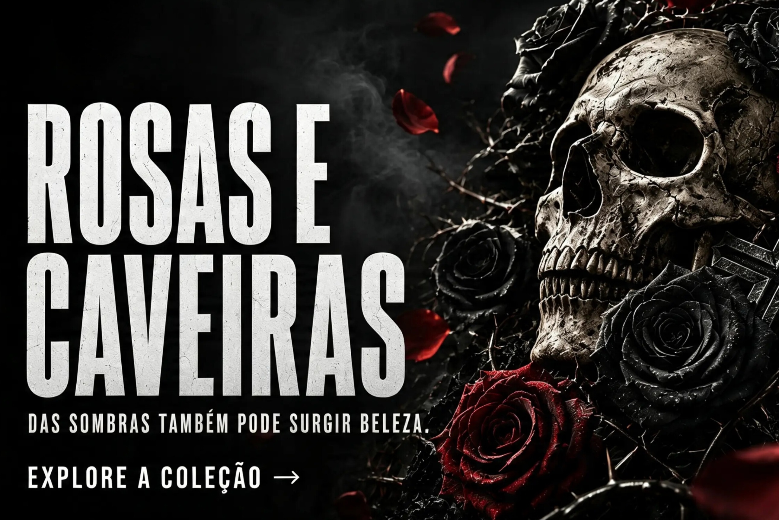 Capa da coleção ROSAS E CAVEIRAS